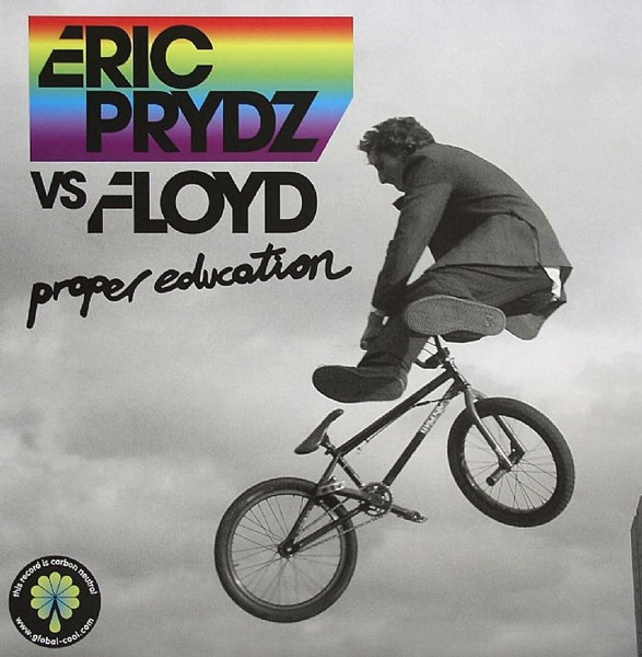 ERIC PRYDZ VS FLOYD - PROPER EDUCATION